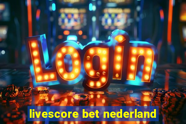 livescore bet nederland