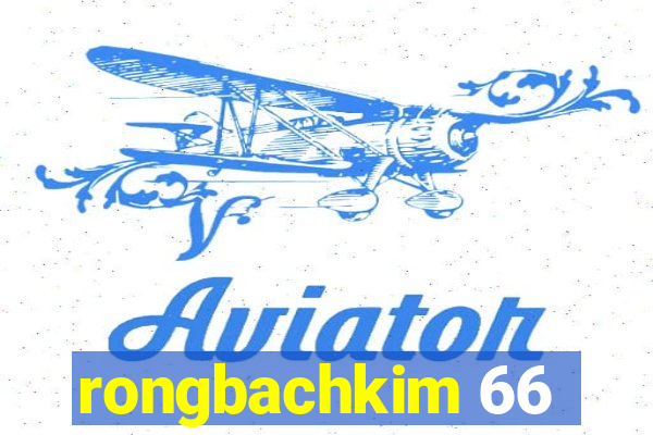 rongbachkim 66