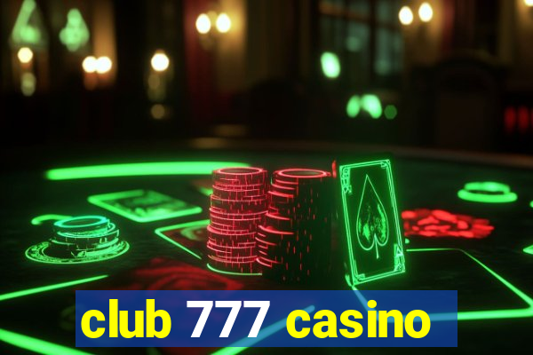 club 777 casino