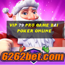 Vip 79 Pro Game Bài Poker Online