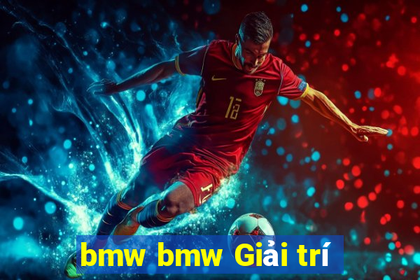 bmw bmw Giải trí