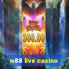 w88 live casino