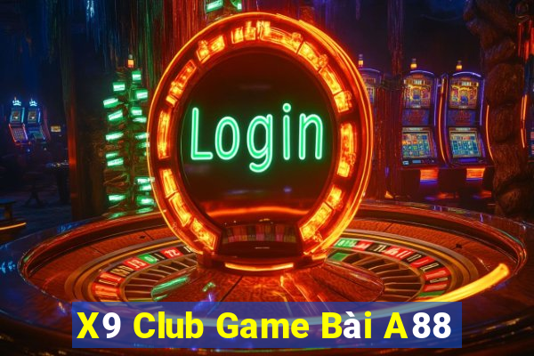 X9 Club Game Bài A88