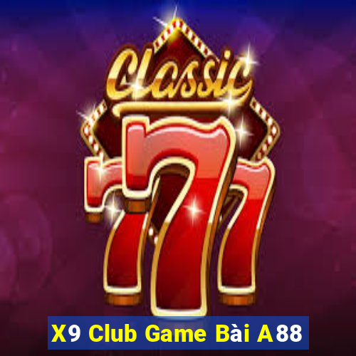 X9 Club Game Bài A88