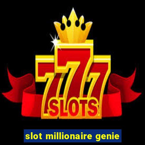 slot millionaire genie