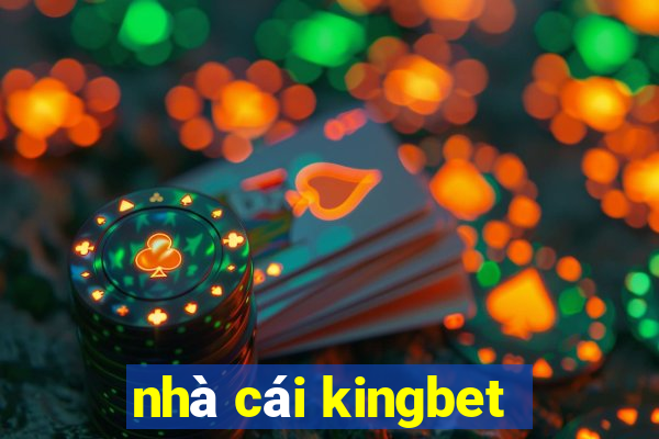 nhà cái kingbet