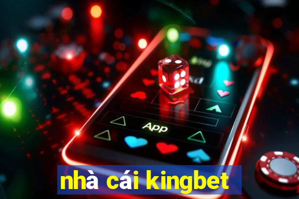 nhà cái kingbet