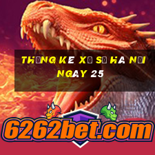 Thống kê Xổ Số hà nội ngày 25