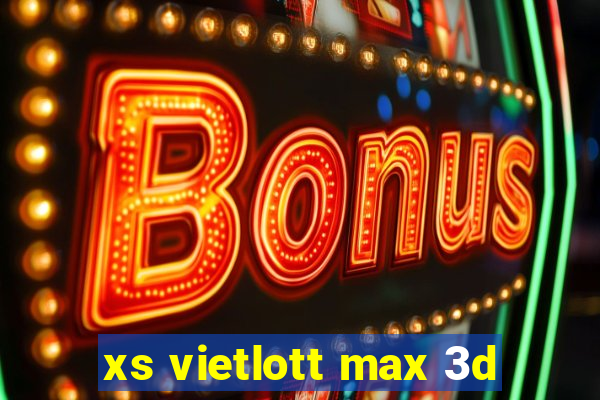 xs vietlott max 3d