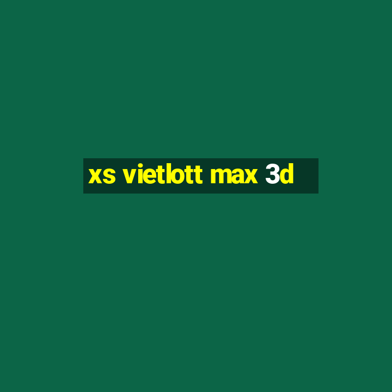 xs vietlott max 3d