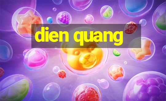 dien quang