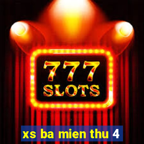 xs ba mien thu 4