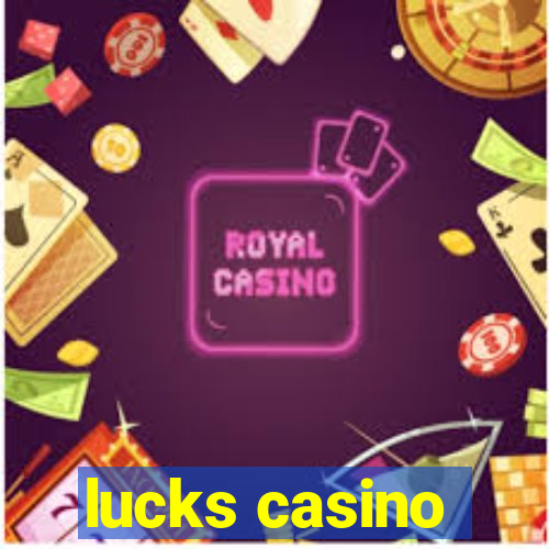 lucks casino