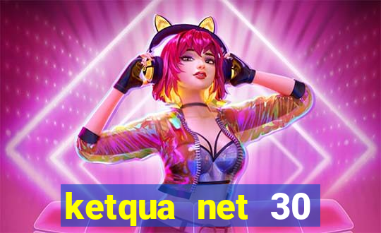 ketqua net 30 ngày gần nhất minh ngọc