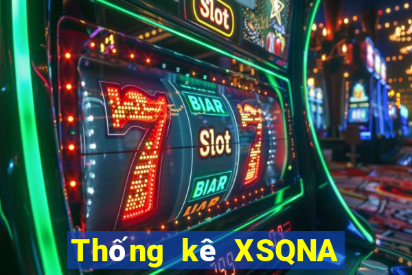 Thống kê XSQNA ngày 7