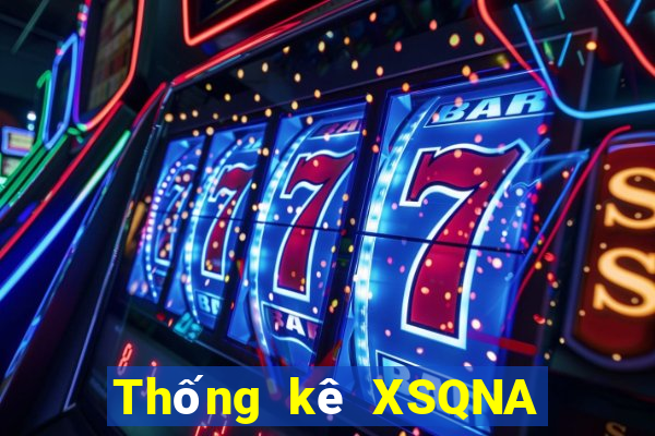 Thống kê XSQNA ngày 7