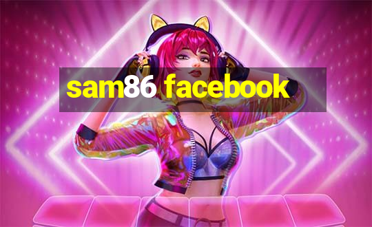 sam86 facebook