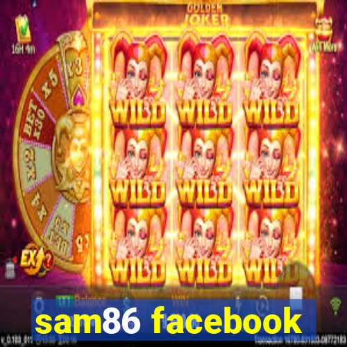 sam86 facebook