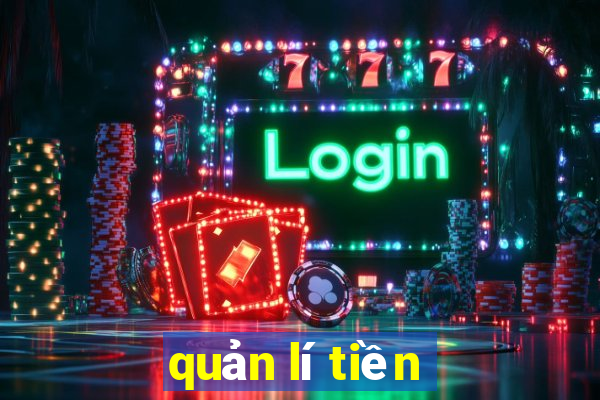 quản lí tiền