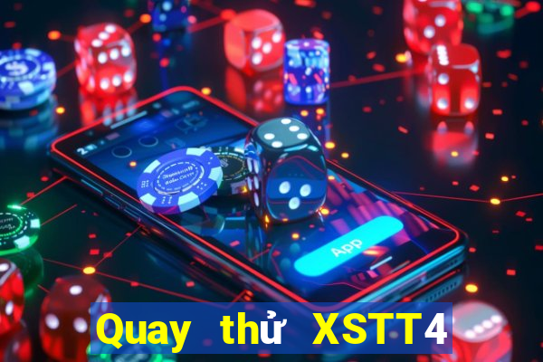 Quay thử XSTT4 ngày 8