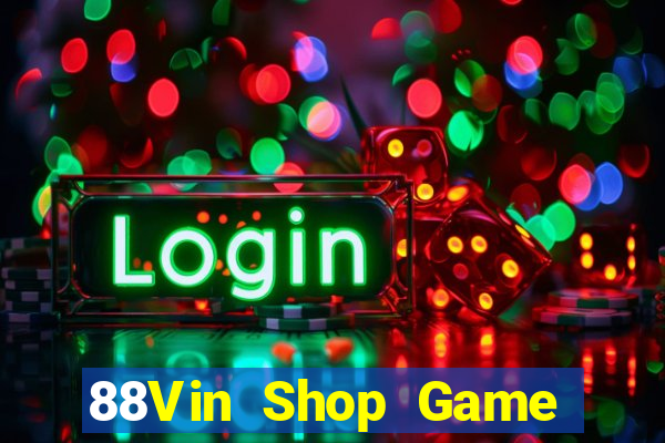 88Vin Shop Game Bài 99