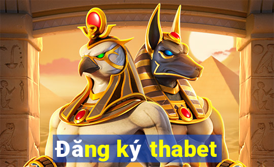 Đăng ký thabet