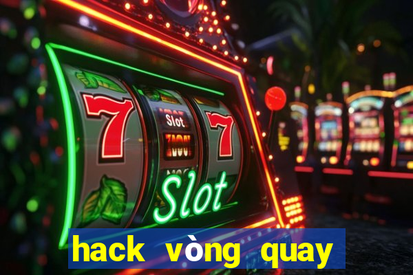 hack vòng quay may mắn garena