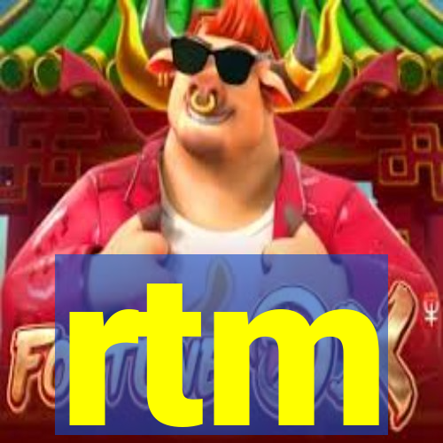 rtm