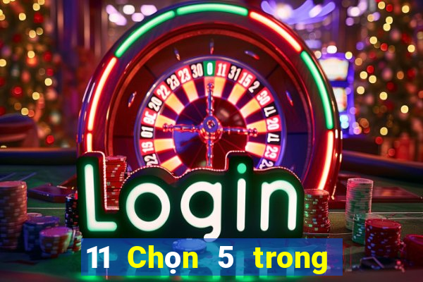 11 Chọn 5 trong bốn vòng quay