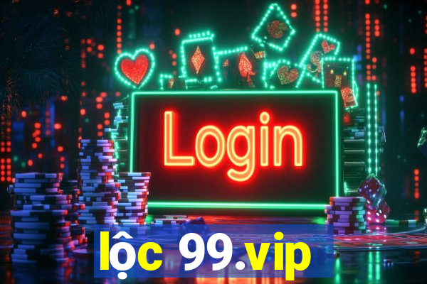 lộc 99.vip