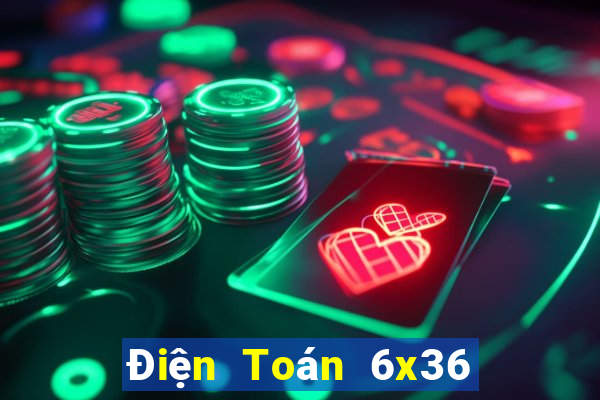 Điện Toán 6x36 phân tích Chủ Nhật