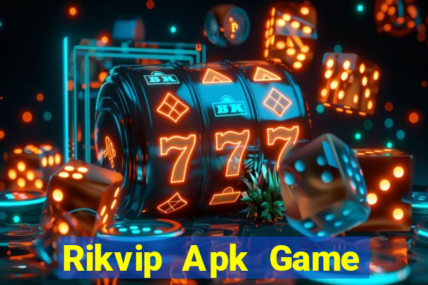 Rikvip Apk Game Bài 2022