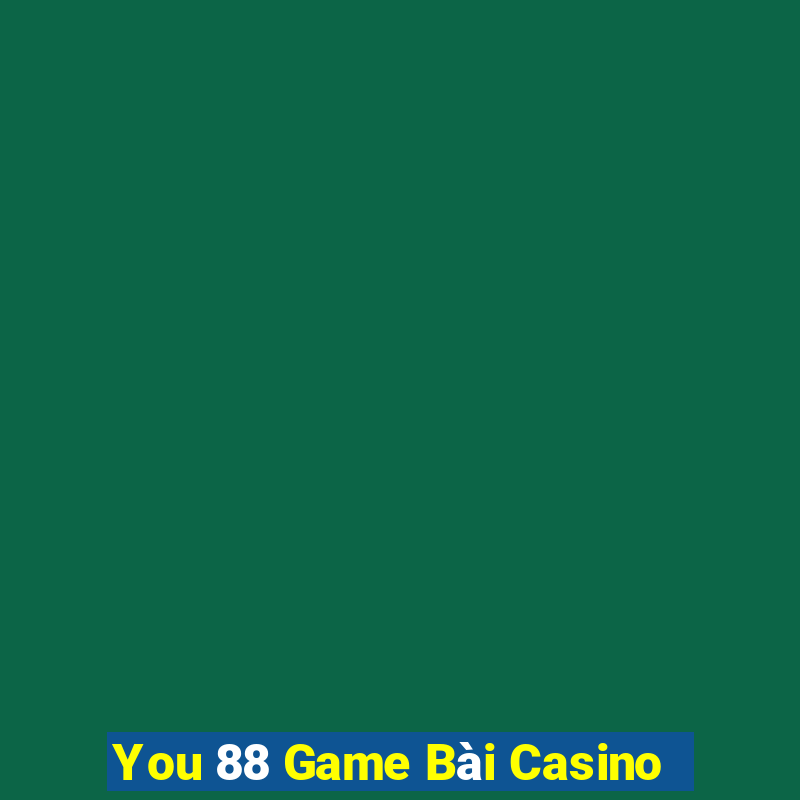 You 88 Game Bài Casino