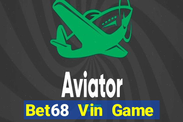 Bet68 Vin Game Bài 888 Casino