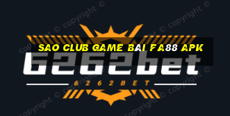 Sao Club Game Bài Fa88 Apk