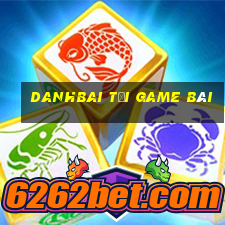 Danhbai Tải Game Bài