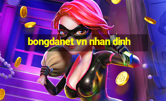 bongdanet vn nhan dinh