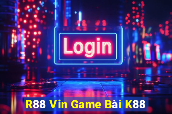 R88 Vin Game Bài K88