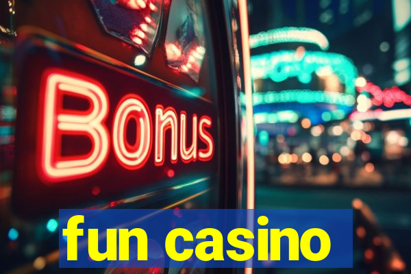 fun casino