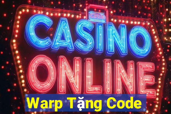 Warp Tặng Code