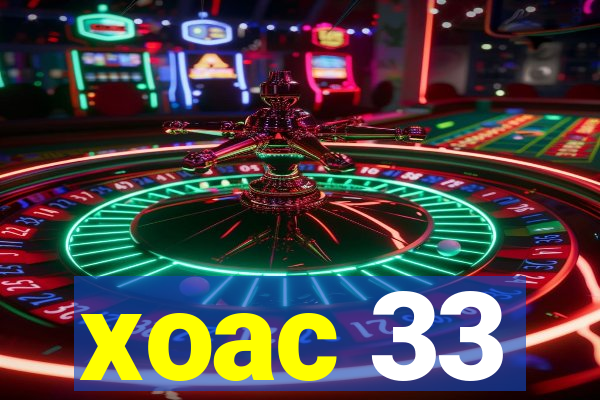 xoac 33