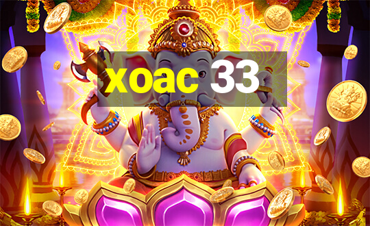 xoac 33