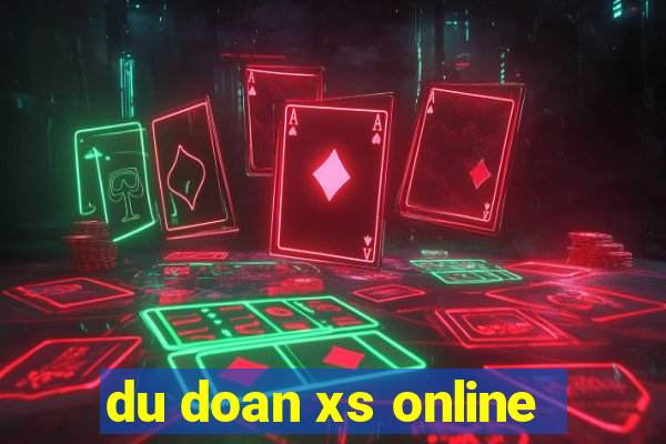 du doan xs online