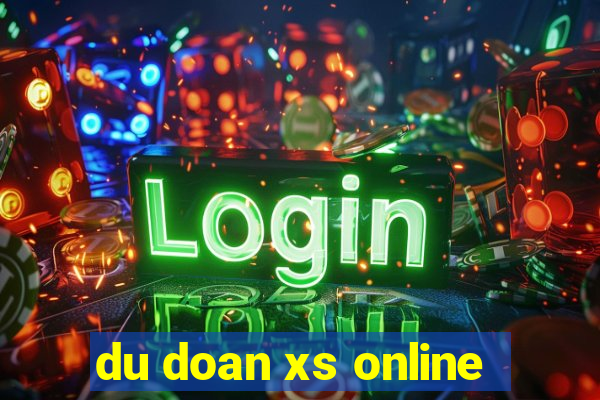 du doan xs online