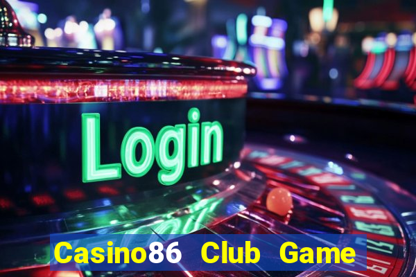 Casino86 Club Game Bài Su500 Iphone