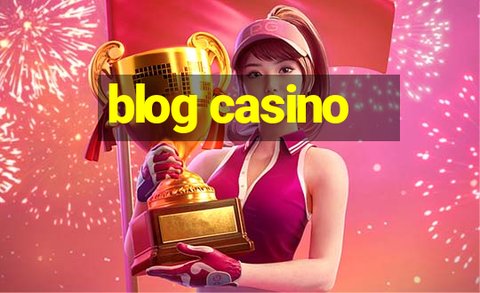 blog casino