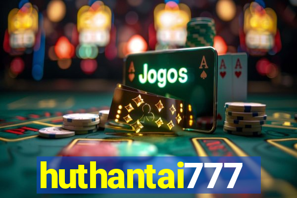 huthantai777