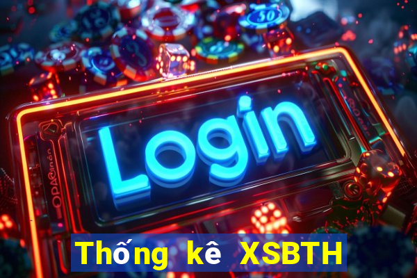 Thống kê XSBTH ngày 26