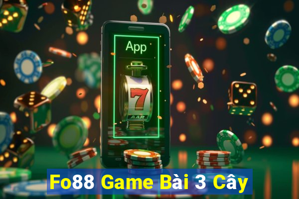 Fo88 Game Bài 3 Cây