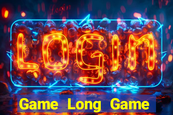 Game Long Game Bài Có Code